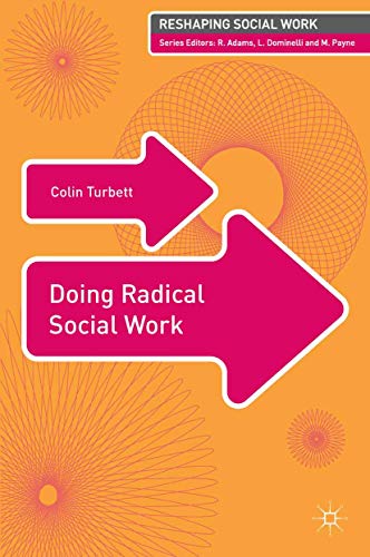 Doing Radical Social Work (Reshaping Social Work) von Red Globe Press