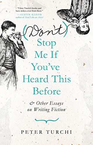 (Don't) Stop Me if You've Heard This Before: and Other Essays on Writing Fiction von Trinity University Press