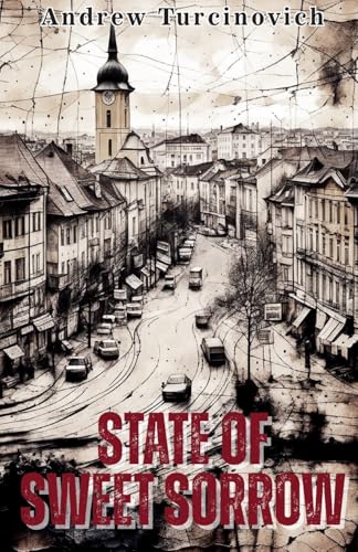 State of Sweet Sorrow von Australian Self Publishing Group
