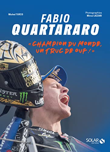 Fabio Quartararo - "Champion du monde, un truc de ouf !" von SOLAR