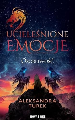 Ucieleśnione emocje Tom 2 Osobliwość von Novae Res