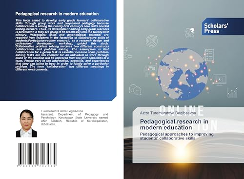 Pedagogical research in modern education: Pedagogical approaches to improving students' collaborative skills von Scholars' Press