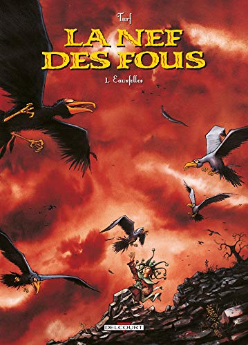 La Nef des Fous T01: Eauxfolles von Éditions Delcourt