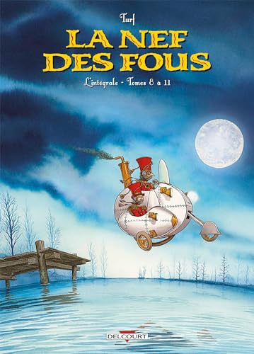 La Nef des fous - Intégrale T08 à T11 von DELCOURT