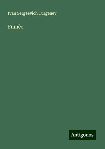 Fumée Fumée von Antigonos Verlag