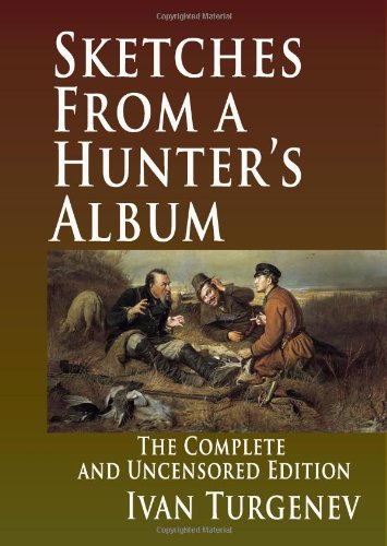 Sketches From A Hunter's Album : The Complete And Uncensored Edition Sketches From A Hunter's Album : The Complete And Uncensored Edition von CreateSpace Independent Publishing Platform