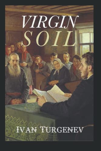 Virgin Soil: (Annotated) von Independently published