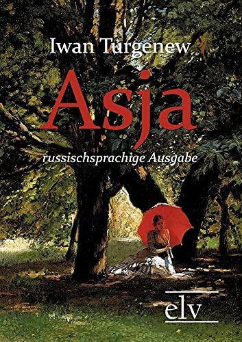 Asja: russischsprachige Ausgabe von Europaischer Literaturverlag