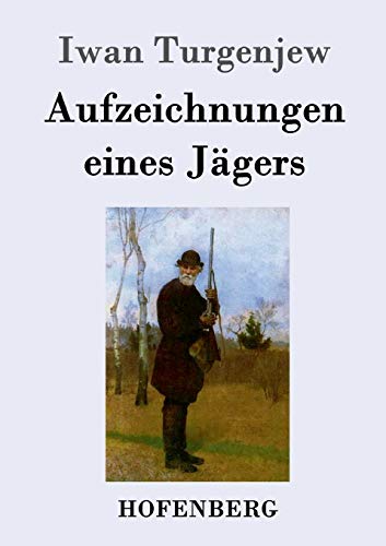 Aufzeichnungen eines Jägers Aufzeichnungen eines Jägers