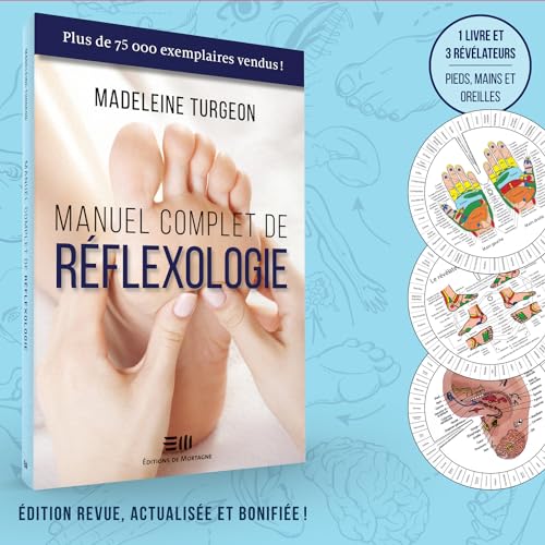 Manuel complet de réflexologie - Coffret Livre + 3 révélateurs: Coffret avec 3 révélateurs von DE MORTAGNE