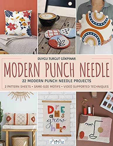 Modern Punch Needle: 22 Modern Punch Needle Projects: Includes 2 Pattern Sheets