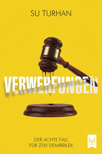 Verwerfungen: Der achte Fall für Zeki Demirbilek. Kriminalroman (Kommissar Pascha-Reihe: Ein Fall für Zeki Demirbilek)