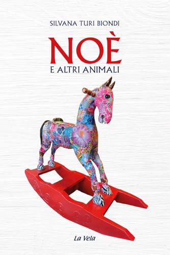 Noè e altri animali (Schegge) von La Vela (Viareggio)