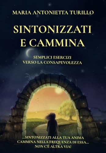 Sintonizzati e Cammina von Youcanprint
