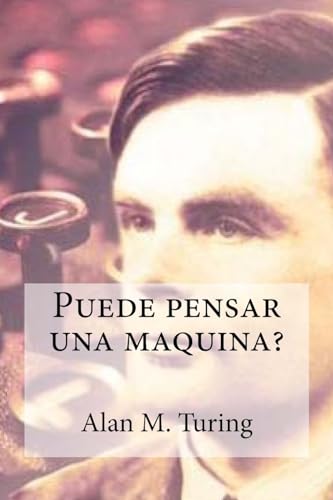 Puede pensar una maquina? von CREATESPACE