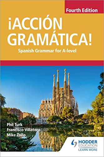 ¡Acción Gramática! Fourth Edition: Spanish Grammar for A Level von Hodder Education