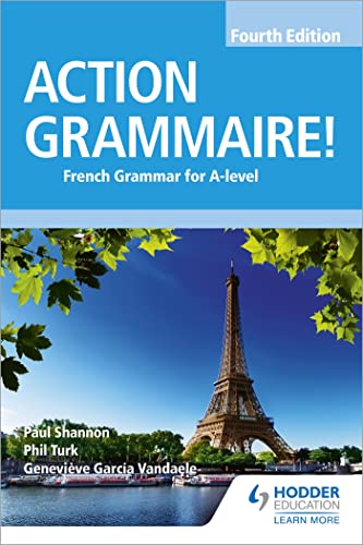 Action Grammaire! Fourth Edition: French Grammar for A Level von Hodder Education