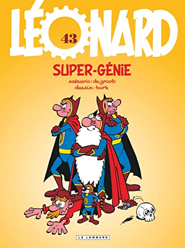 Léonard - Tome 43 - Super-génie Léonard - Tome 43 - Super-génie von Le Lombard