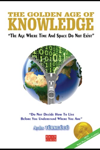The Golden Age of KNOWLEDGE: (Of the Dimension Where Time and Space Do Not Exist) von 1