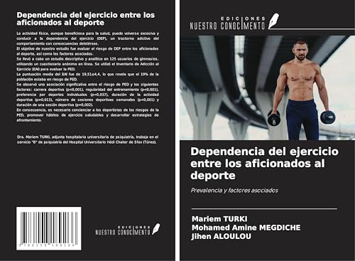 Dependencia del ejercicio entre los aficionados al deporte: Prevalencia y factores asociados Dependencia del ejercicio entre los aficionados al deporte: Prevalencia y factores asociados