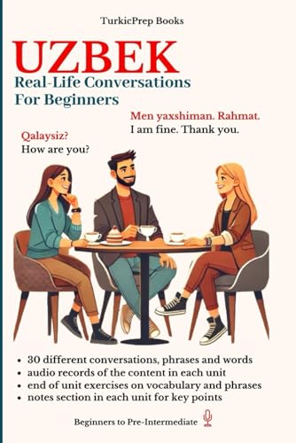 Uzbek: Real-Life Conversation for Beginners