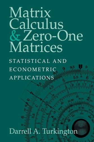 Matrix Calculus Zero-One Matrices: Statistical and Econometric Applications von Cambridge University Press