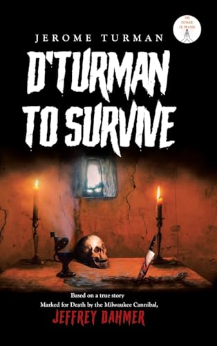 D'Turman To Survive: Jeffrey Dahmer von Page Publishing