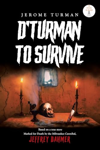 D'Turman To Survive: Jeffrey Dahmer von Page Publishing