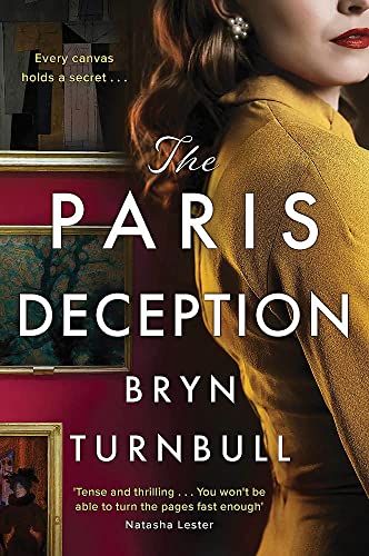 The Paris Deception: A breathtaking novel of love and courage set in wartime Paris von Headline Review