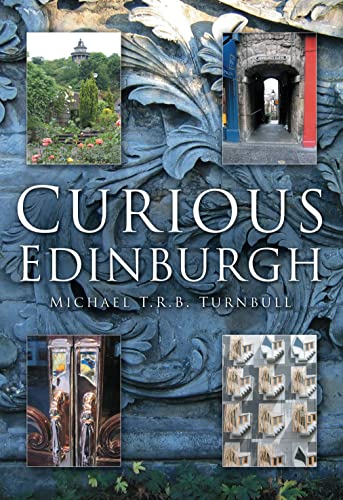 Curious Edinburgh von The History Press
