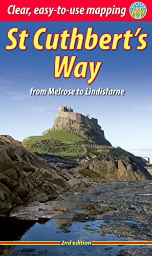 St Cuthbert's Way (2 ed): From Melrose to Lindisfarne