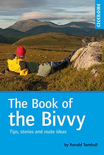 The Book of the Bivvy: Tips, stories and route ideas (Cicerone guidebooks) von Cicerone Press