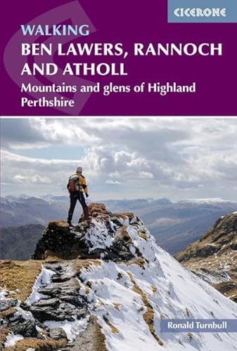 Walking Ben Lawers, Rannoch and Atholl: Mountains and glens of Highland Perthshire (Cicerone guidebooks)