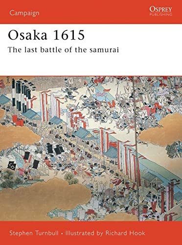 Osaka 1615: The Last Battle of the Samurai (Campaign, 170, Band 170)