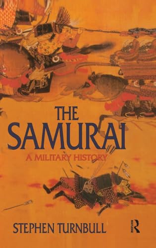 The Samurai: A Military History