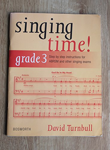 Singing Time! Grade 3 Singing Time! Grade 3 von Bosworth Edition