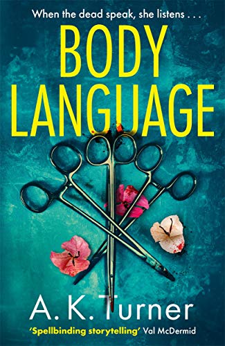 Body Language: When she dead speak, she listens ... (Cassie Raven) von Bonnier Books UK