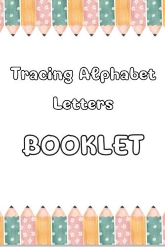 Tracing Alphabet Letters: Booklet von Independently published