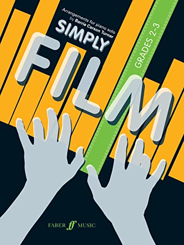 Simply Film Grades 2-3 (Simply Series) von Faber Music Ltd.