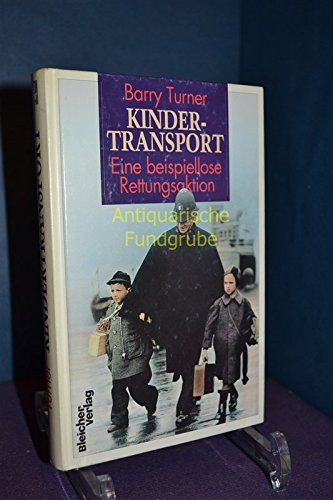 Kindertransport: Eine beispiellose Rettungsaktion