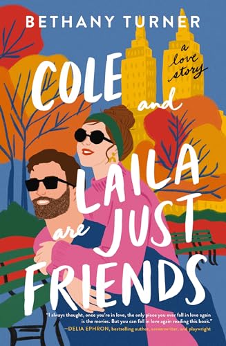 Cole and Laila Are Just Friends: A Love Story von Thomas Nelson