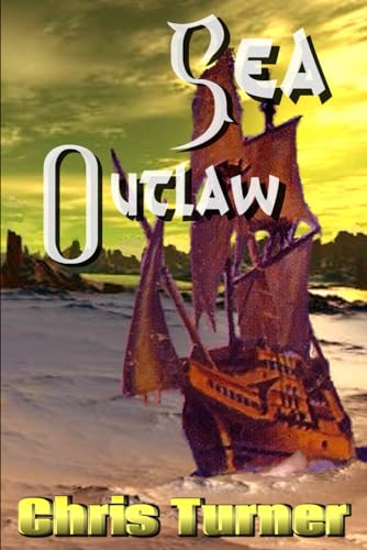 Sea Outlaw von Innersky Books