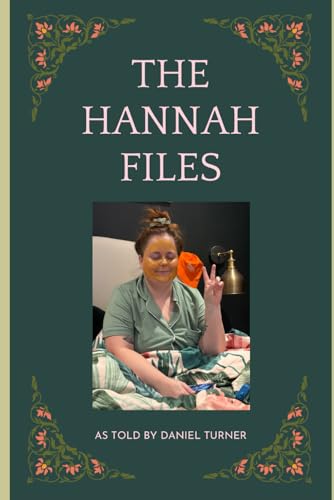 The Hannah Files von Independently published