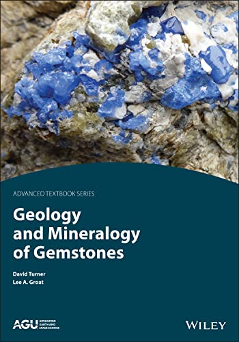 Geology and Mineralogy of Gemstones (Advanced Textbooks, 4)