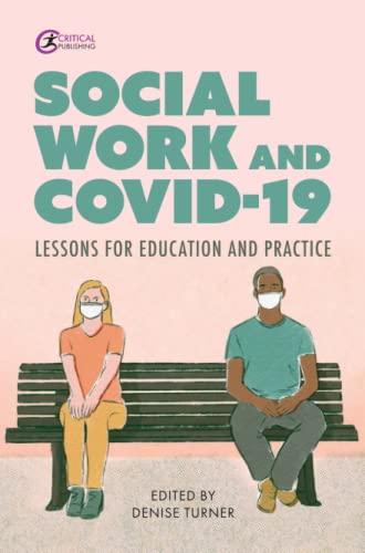 Social Work and Covid-19: Lessons for Education and Practice