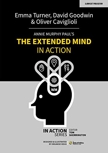 Annie Murphy Paul's The Extended Mind in Action von John Catt