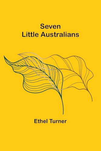 Seven Little Australians von Alpha Edition