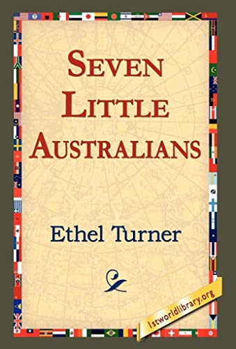 Seven Little Australians von 1st World Library - Literary Society
