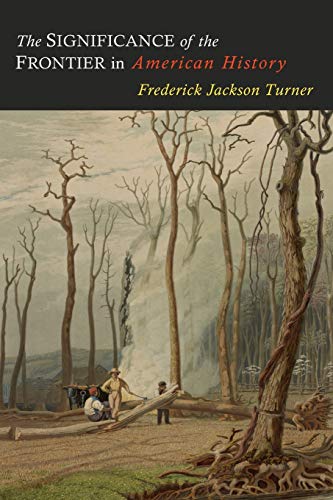 The Significance of the Frontier in American History von Martino Fine Books