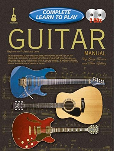 Complete Learn to Play Guitar Manual: Complete Learn to Play Instructions: With Poster